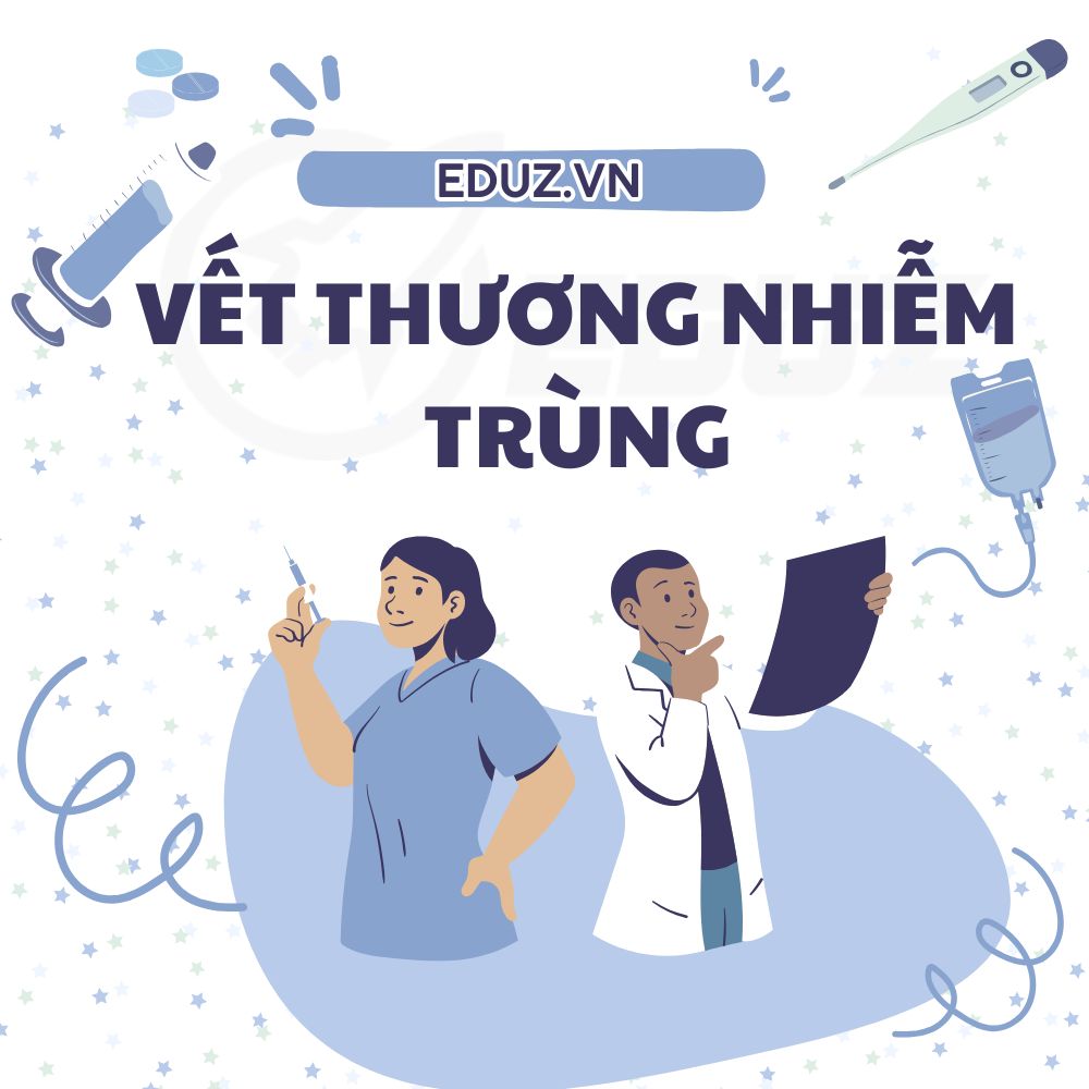 Những Điều Bạn Cần Biết Về Vết Thương Nhiễm Trùng